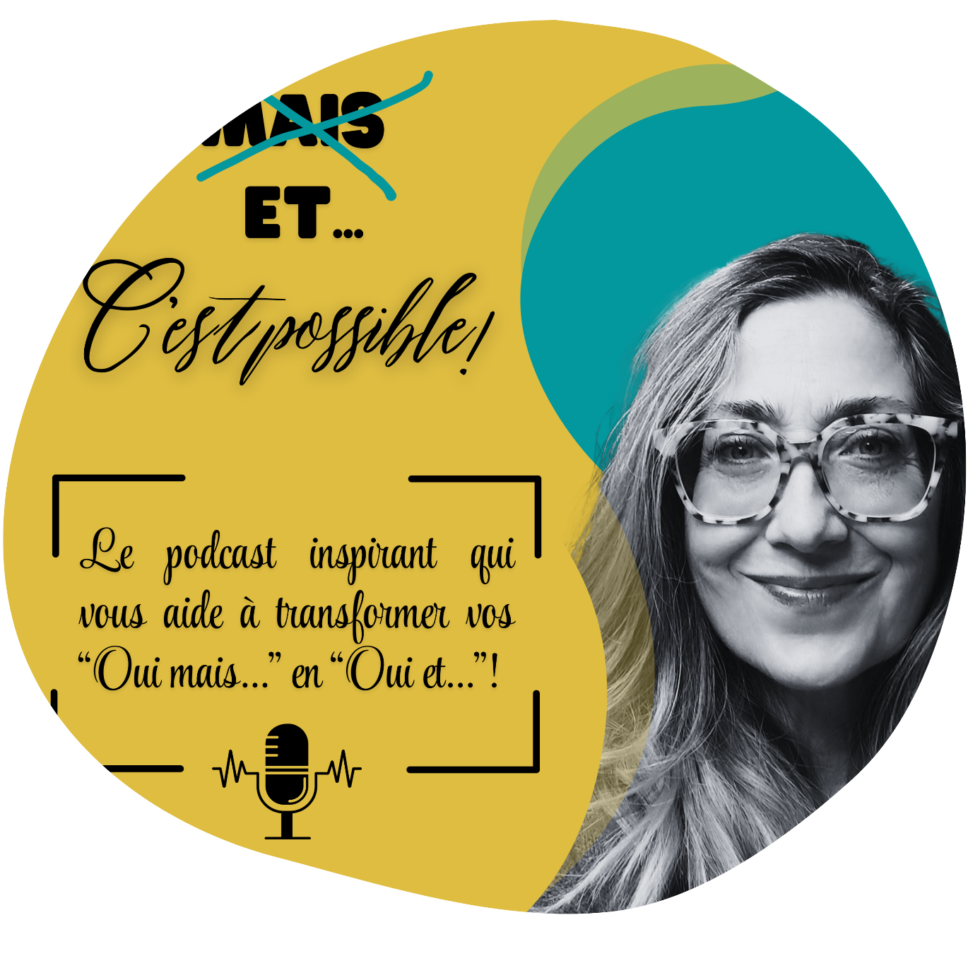 Oui, c’est possible : le podcast qui transforme vos freins en actions